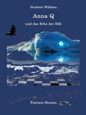 cover image of Anna Q und das Erbe der Elfe